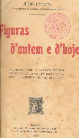 Figuras de ontem e de hoje: Mulheres Poetas. Novos estudos sobre o s�culo XVIII em Portugal. Arte e Artistas. Aspectos e Tipos