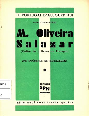 Le Portugal d aujourd hui: M. Oliveira Salazar (Maitre de l heure au Portugal) Une Exp�rience de redressement