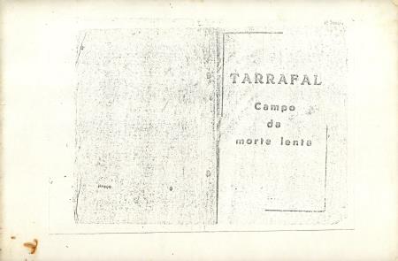 [Livro fotocopiado] ?TARRAFAL Campo da morte lenta: HIST�RIA DO TARRAFAL?