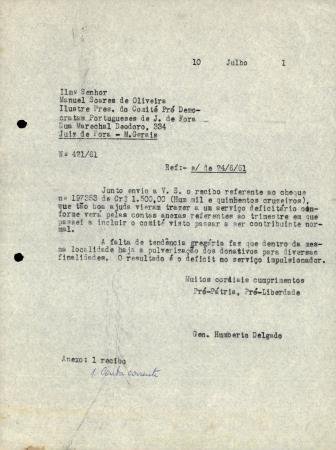 N� 421/61: Ref.: s/de 24/6/61. [Documento agradecendo ao Presidente do Comit� Pr� Democratas Portugueses de Juiz de Fora-Minas Gerais, Manuel Soares de Oliveira]