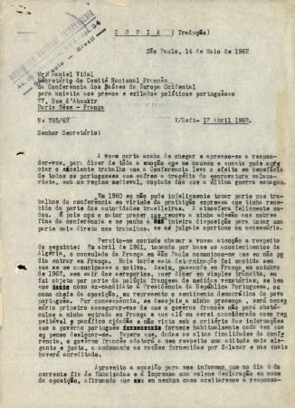 C�pia (Tradu��o). N� 285/62. [Carta dirigida ao Secret�rio do Comit� Nacional Franc�s da Confer�ncia dos Pa�ses da Europa Ocidental para Anistia dos Presos e Exilados Pol�ticos Portugueses (Mr. Daniel Vidal) em Paris
