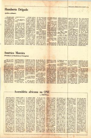 "Humberto Delgado (pol�tico militante); "Am�rico Moreira (Presidente da Benefic�ncia Portugu�sa) e "Assembl�ia africana na ONU"