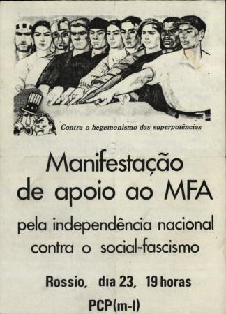 Contra o hegemonismo das superpot�ncias. Manifesta��o de apoio ao MFA pela independ�ncia nacional contra o social-fascismo. Rossio, dia 23, 19 horas