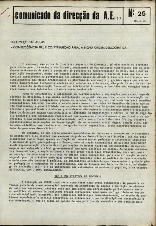 Comunicado da Dire��o da Associa��o dos Estudantes do Instuto Superior de Economia, N.� 25, de 28/10/1974 - Recome�o das Aulas - Consequ�ncia de, e Contribui��o para, a nova Ordem Democr�tica