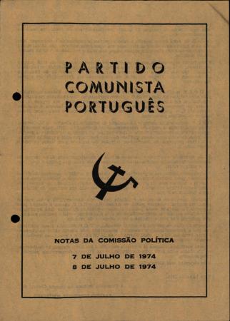 Partido Comunista Portugu�s. Notas da Comiss�o Pol�tica ? 7 de Julho de 1974, 8 de Julho de 1974