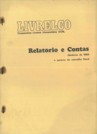 Relat�rio e Contas, Ger�ncia de 1969 e Parecer do Conselho Fiscal