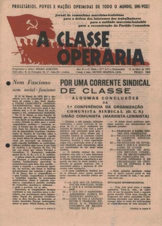 A Classe Oper�ria - Jornal de comunistas marxistas-leninistas para a defesa dos interesses dos trabalhadores para a unidade marxista-leninista para a reconstru��o do Partido Comunista, Ano II - 2� S�rie - N.�s 2/3