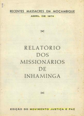 Recentes Massacres em Mo�ambique: Relat�rio dos Mission�rios da Inhaminga